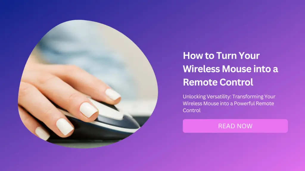 How to Turn Your Wireless Mouse into a Remote Control-Featured Image