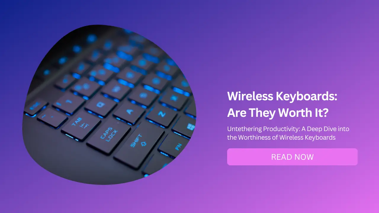 Wireless Keyboards Are They Worth It-Featured Image